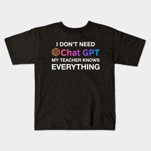 Teacher Chat GPT Ai Teachers Day Design, Funny Computer Robotics System Information Gifts Kids T-Shirt